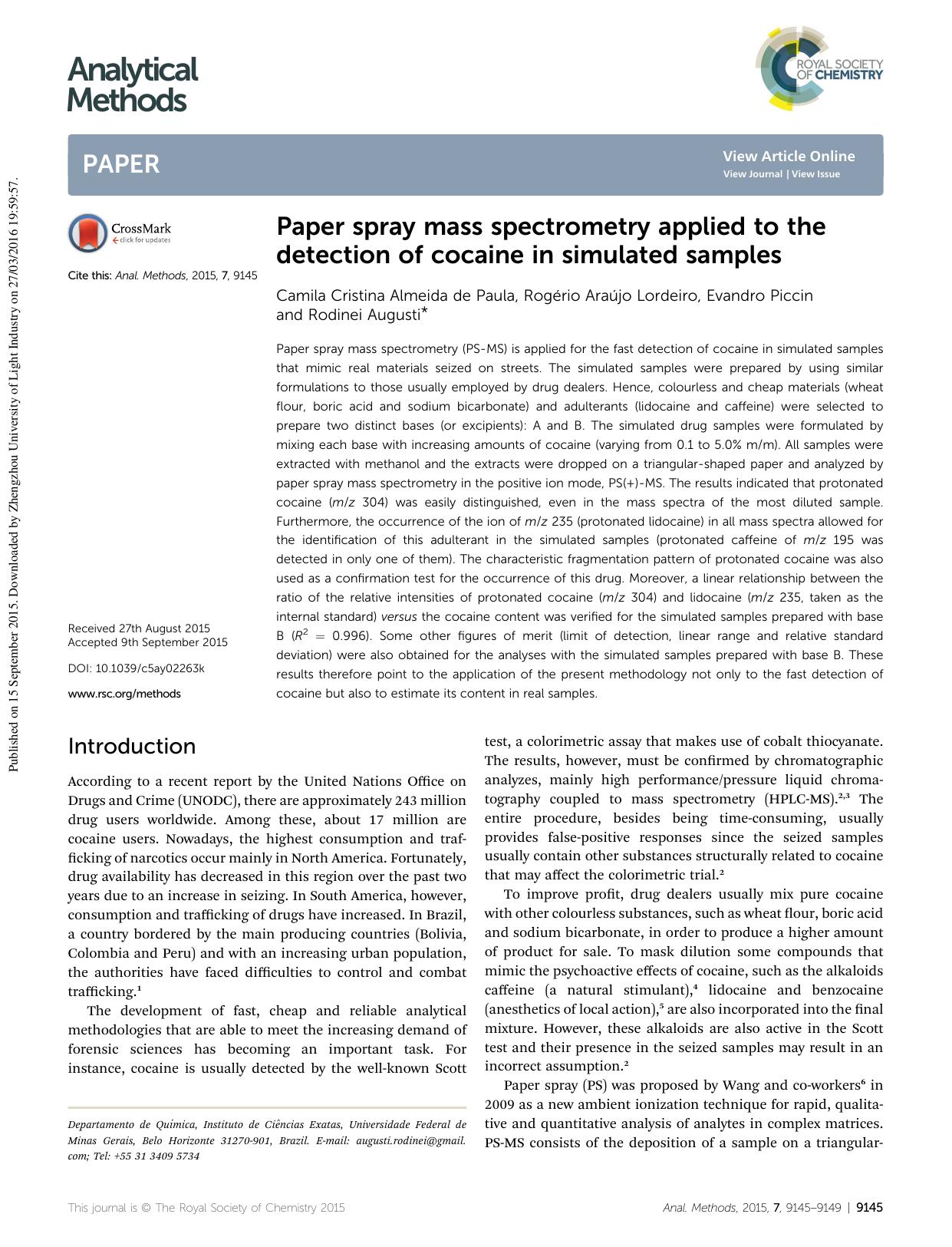 Paper spray mass spectrometry applied to the detection of cocaine in simulated samples by Camila Cristina Almeida de Paula & Rogério Araújo Lordeiro & Evandro Piccin & Rodinei Augusti