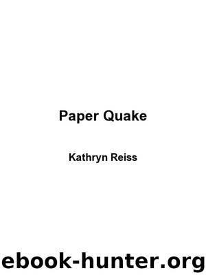 Paperquake by Kathryn Reiss