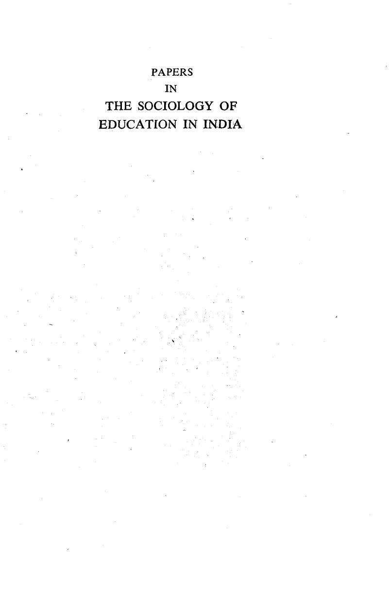 Papers in the Sociology of Education in India by M. S. Gore I. P. Desai Suma Chitnis (eds.)
