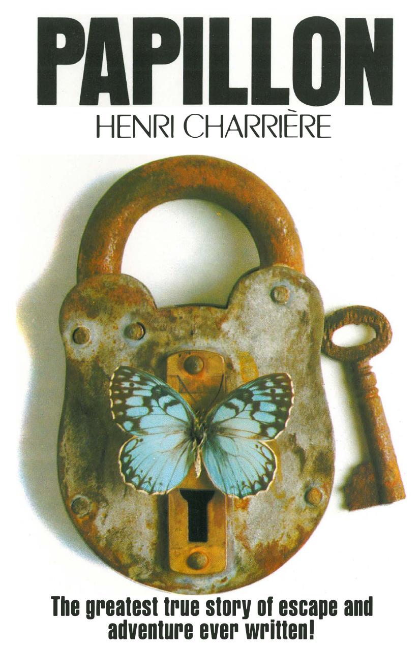 Papillon by Henri Charriere