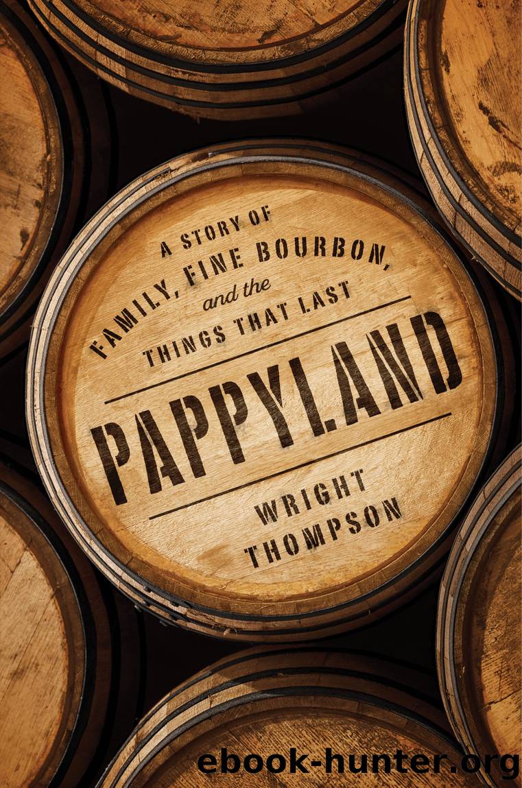 Pappyland by Wright Thompson
