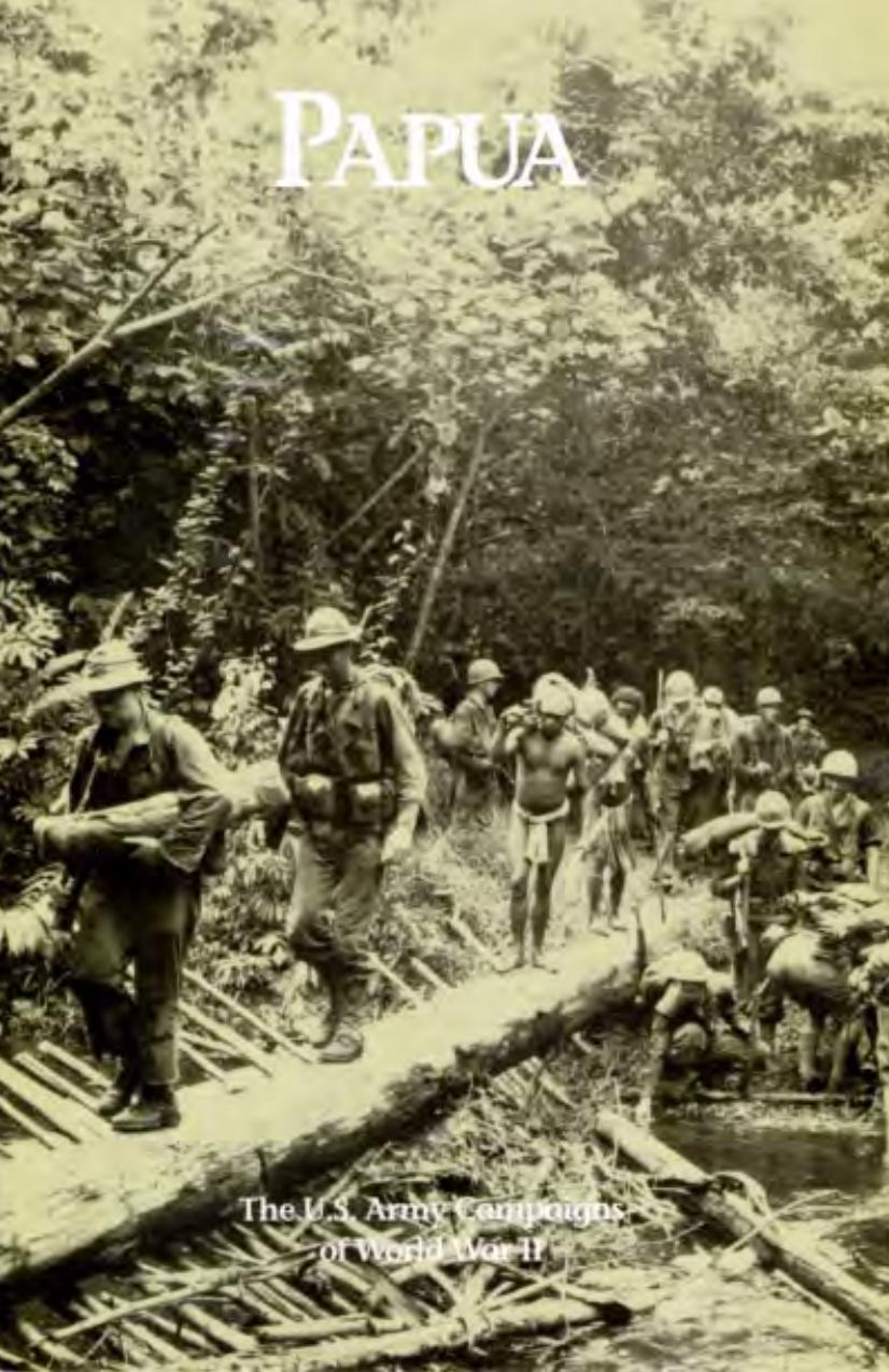 Papua by Charles Robert Anderson; Center of Military History