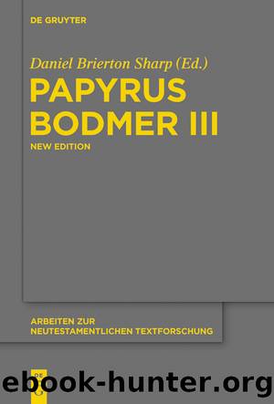 Papyrus Bodmer III by Daniel B. Sharp