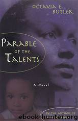 Parable of the Talents: A Novel by Octavia E. Butler