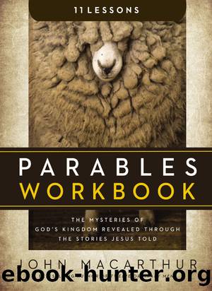 Parables Workbook by John F. MacArthur