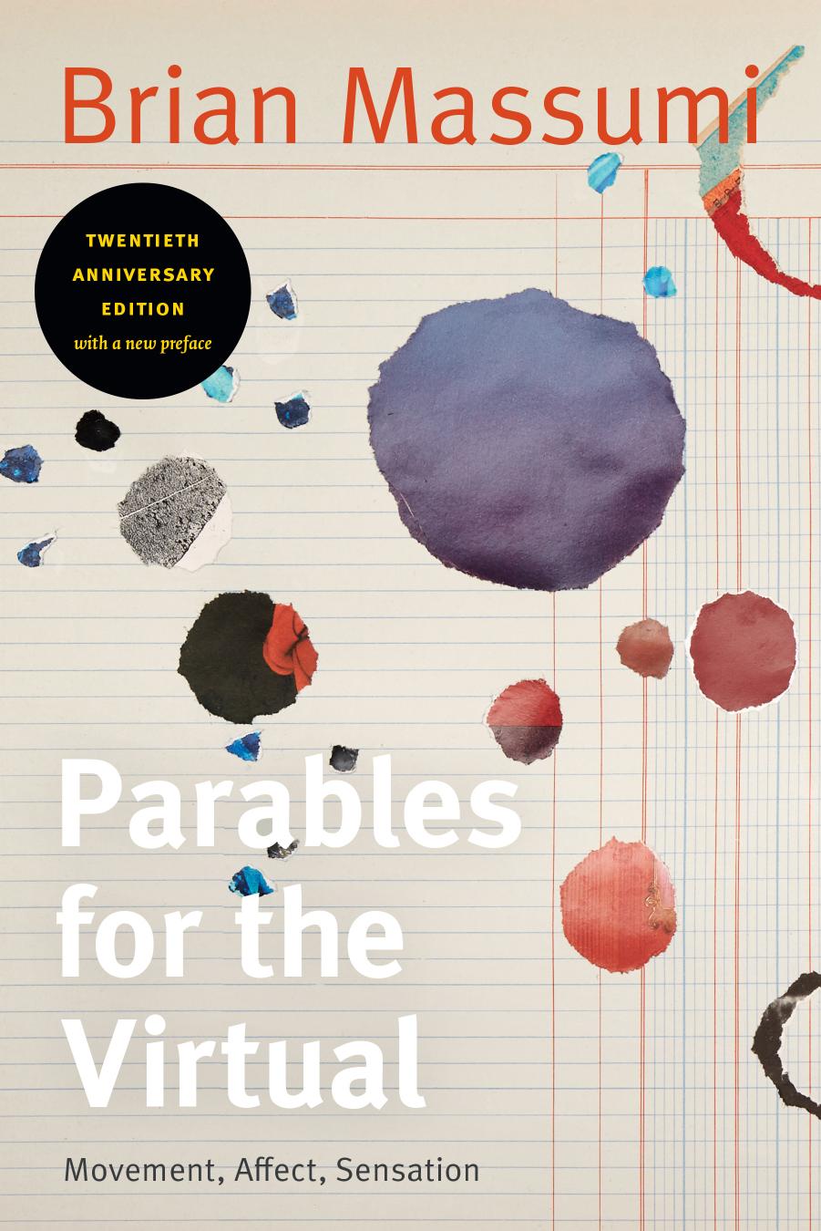 Parables for the Virtual by Brian Massumi