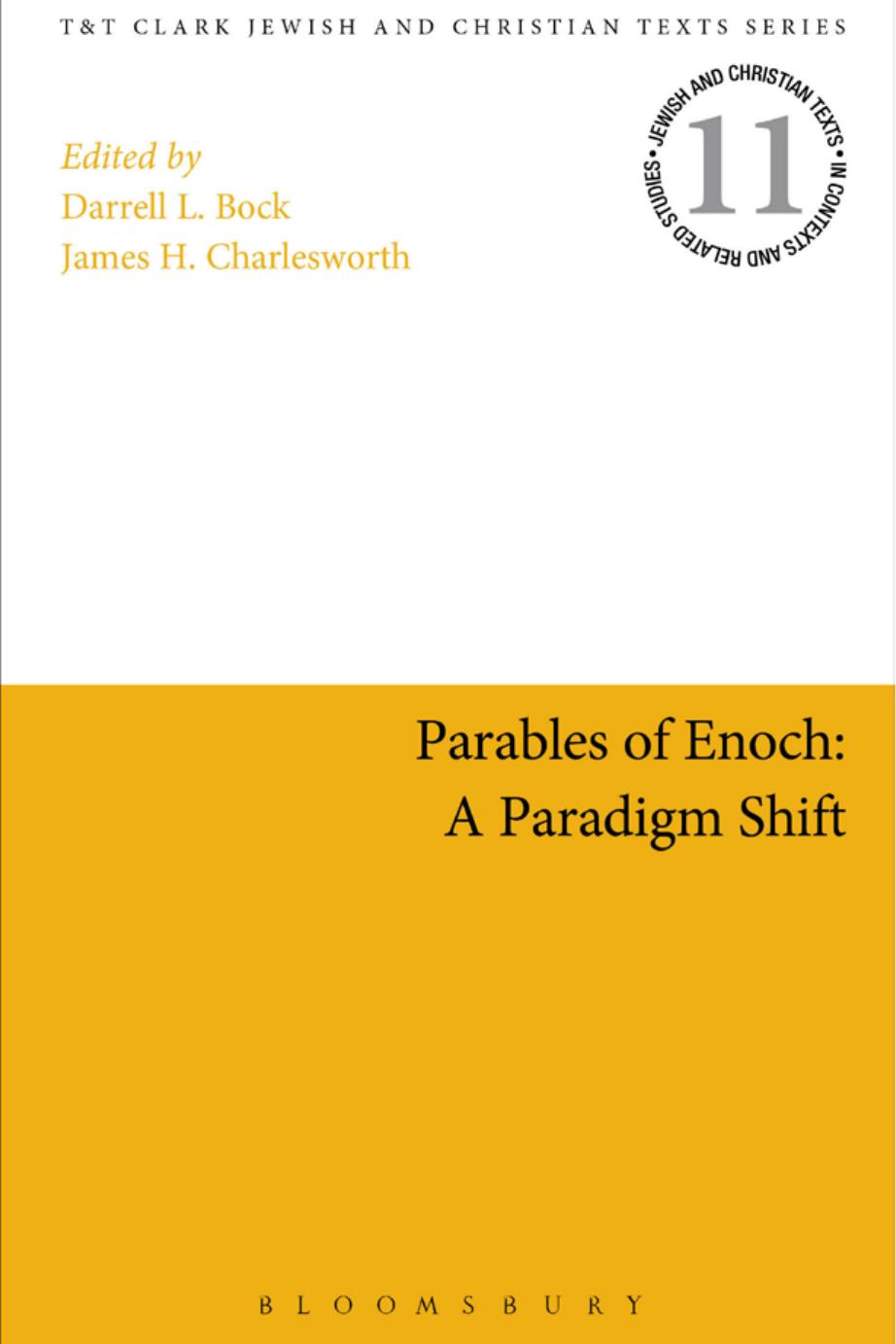 Parables of Enoch: A Paradigm Shift by Darrell L. Bock; James H. Charlesworth (editors)