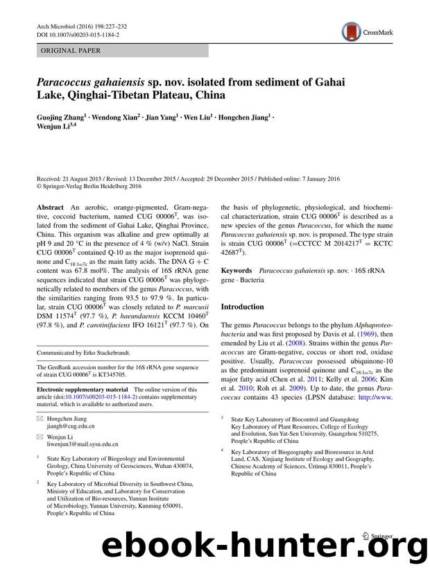 Paracoccus gahaiensis sp. nov. isolated from sediment of Gahai Lake, Qinghai-Tibetan Plateau, China by Guojing Zhang & Wendong Xian & Jian Yang & Wen Liu & Hongchen Jiang & Wenjun Li