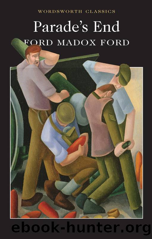 Parade's End (Wordsworth Classics) by Ford Madox Ford