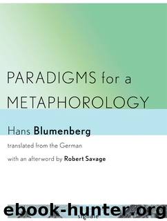 Paradigms for a Metaphorology by Blumenberg Hans Savage Robert