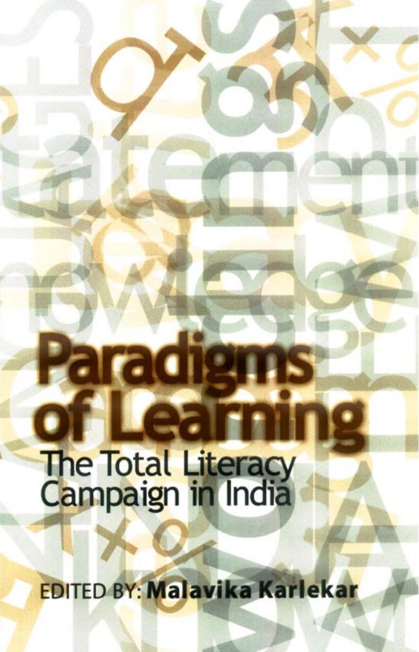 Paradigms of Learning: The Total Literacy Campaign in India by Malavika Karlekar