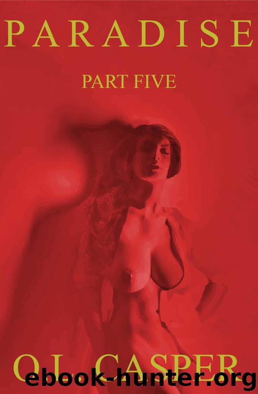 Paradise - Part Five (The Erotic Adventures of Sophia Durant) by O.L. Casper