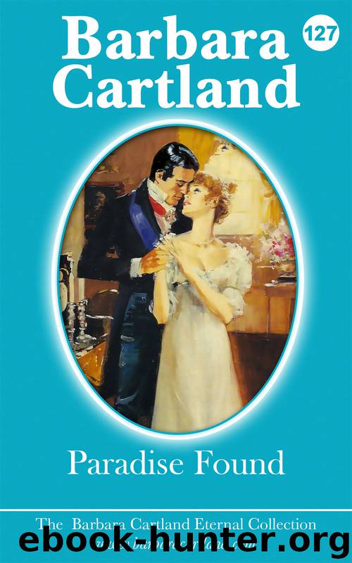 Paradise Found by Barbara Cartland