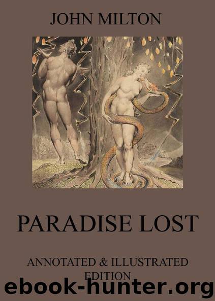 Paradise Lost (Illustrated & Annotated Edition) by John Milton