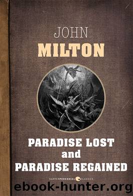 Paradise Lost and Paradise Regained by John Milton