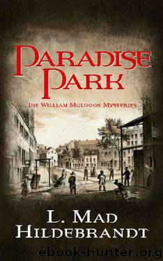 Paradise Park (The William Muldoon Mysteries Book 1) by L Mad Hildebrandt