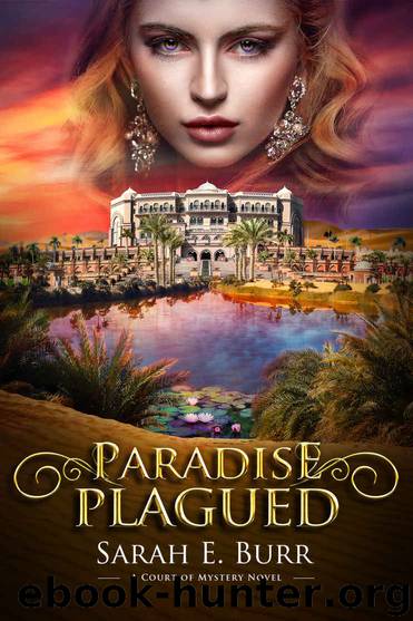 Paradise Plagued by Sarah E Burr