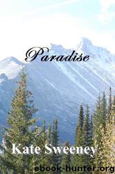 Paradise by Kate Sweeney