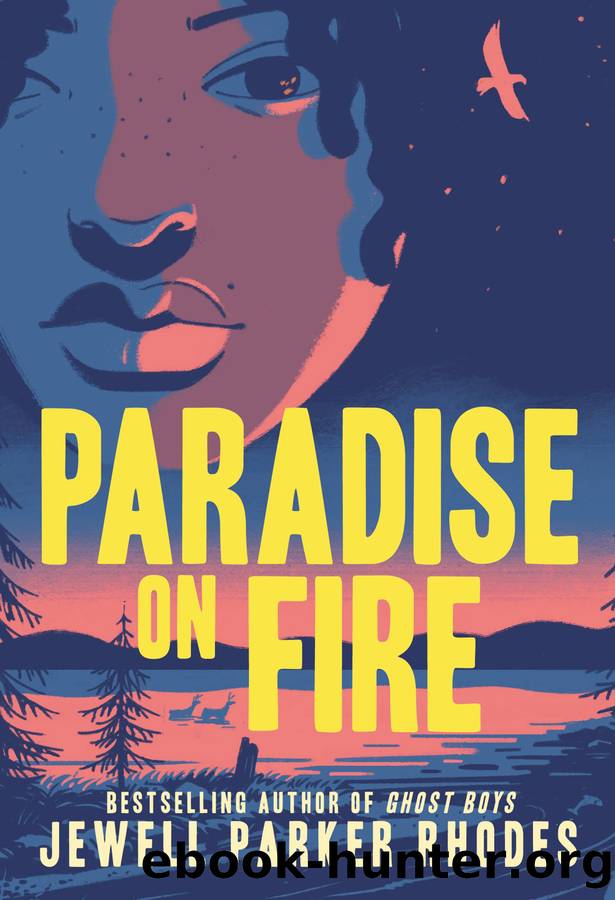 Paradise on Fire by Jewell Parker Rhodes & Serena Malyon