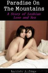 Paradise on the Mountains: A Lesbian Story of Sex & Love by Harriett Jillings