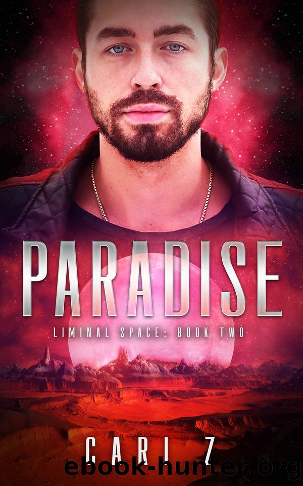 Paradise: Liminal Space: Book Two by Cari Z