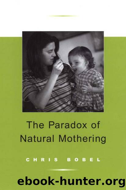 Paradox of Natural Mothering by Chris Bobel
