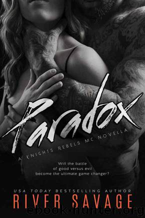 Paradox: A Knights Rebels What If by River Savage