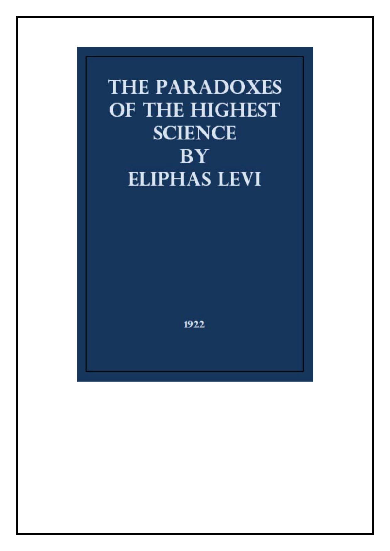 Paradoxes Of The Highest Science by Eliphas Levi