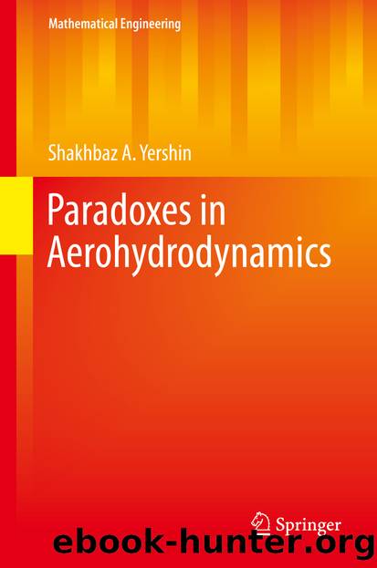 Paradoxes in Aerohydrodynamics by Shakhbaz A. Yershin