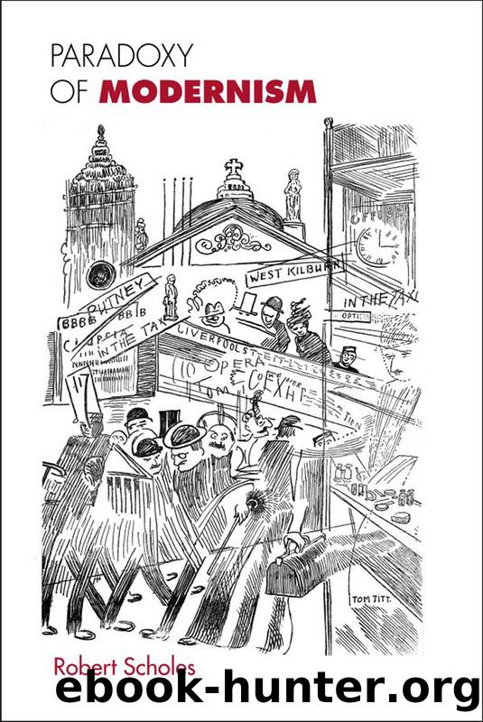Paradoxy of Modernism by Scholes Robert E