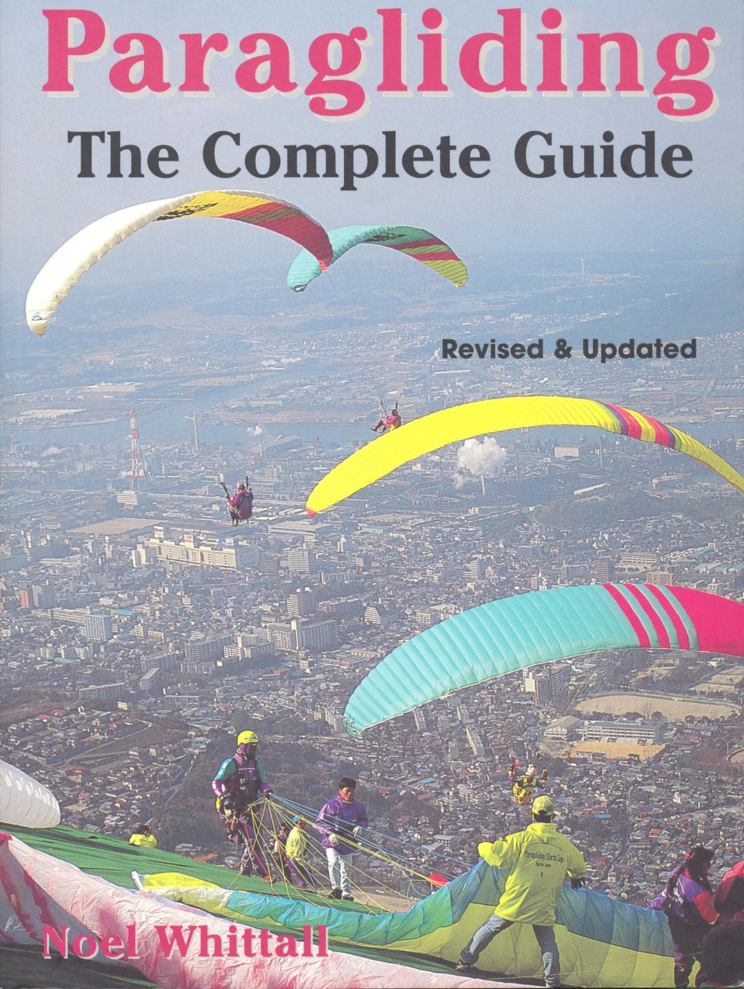 Paragliding The Complete Guide by Unknown