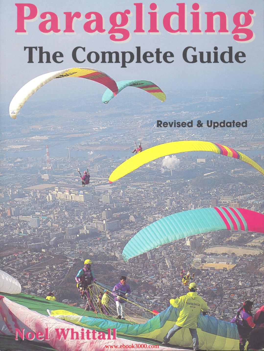 Paragliding: The Complete Guide by Unknow