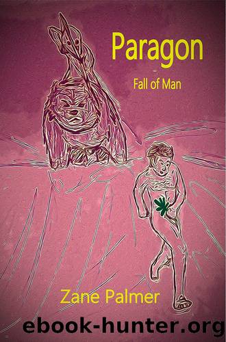 Paragon: Fall of Man by Zane Palmer