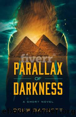 Parallax of Darkness by Drew Barnett