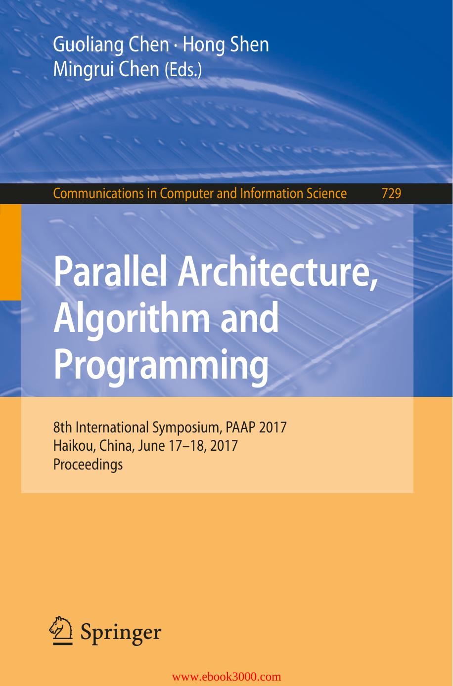 Parallel Architecture, Algorithm and Programming by Unknow