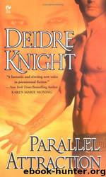 Parallel Attraction: Midnight Warriors, Book 1 by Deidre Knight