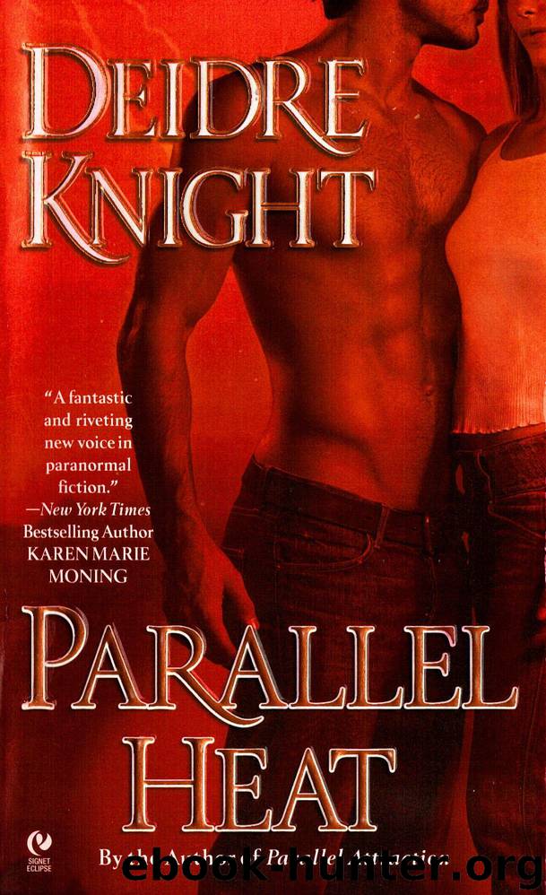 Parallel Heat by Deidre Knight