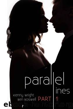 Parallel Lines: An Experiment in Temptation (Part 1) by Kenny Wright & Ben Boswell