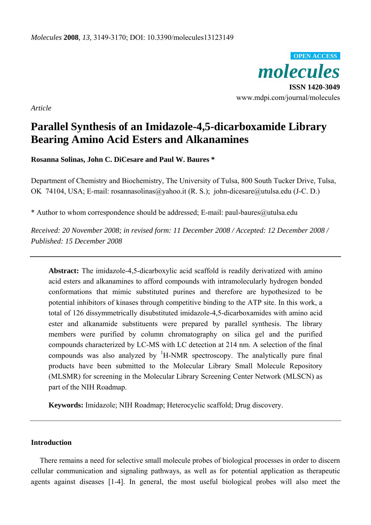 Parallel Synthesis of an Imidazole-4,5-dicarboxamide Library Bearing Amino Acid Esters and Alkanamines by Rosanna Solinas & John C. DiCesare & Paul W. Baures