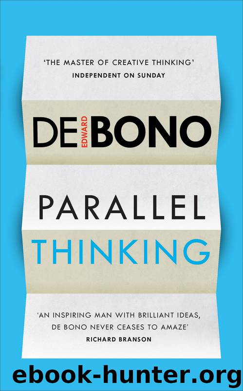 Parallel Thinking by Edward De Bono