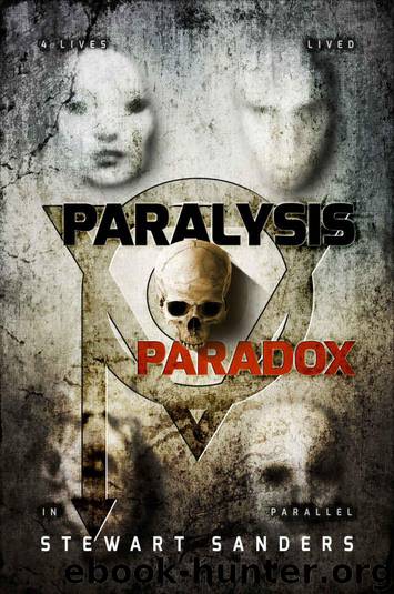 Paralysis Paradox (Time Travel Through Past Lives Adventure Series Book 1) by Sanders Stewart