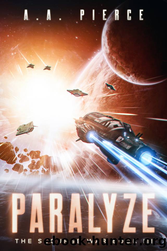 Paralyze: The Scourge War Book III by A.A. Pierce