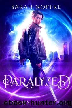 Paralyzed: A Dream Traveler Adventure (Vagabond Circus Book 2) by Sarah Noffke
