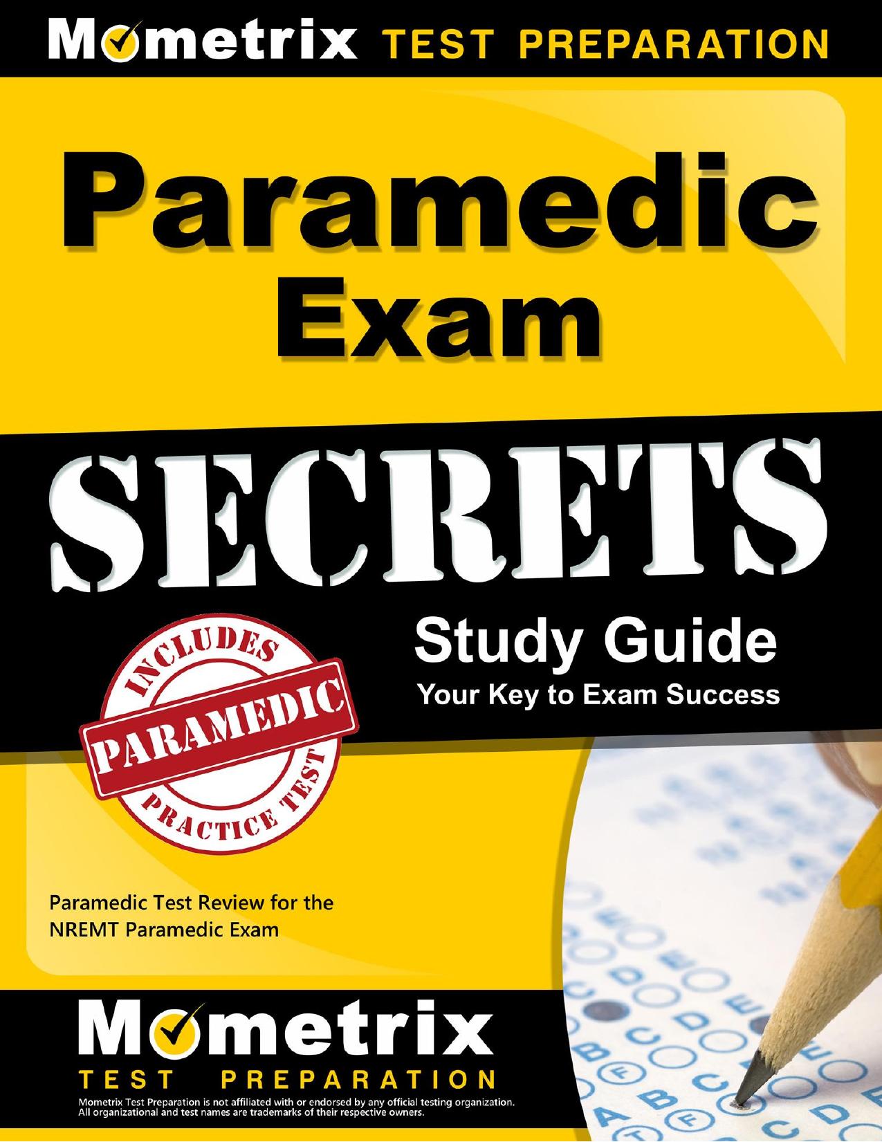 Paramedic Exam Secrets Study Guide: Paramedic Test Review for the Nremt Paramedic Exam by Emt Exam Secrets Test Prep