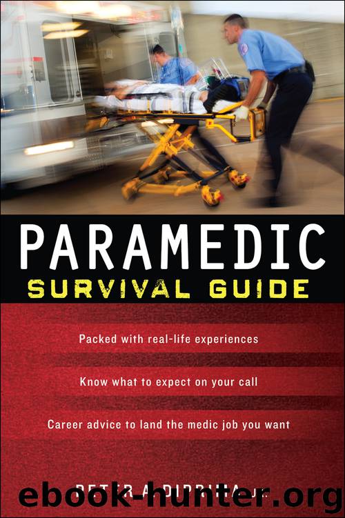 Paramedic Survival Guide by Peter A. DiPrima