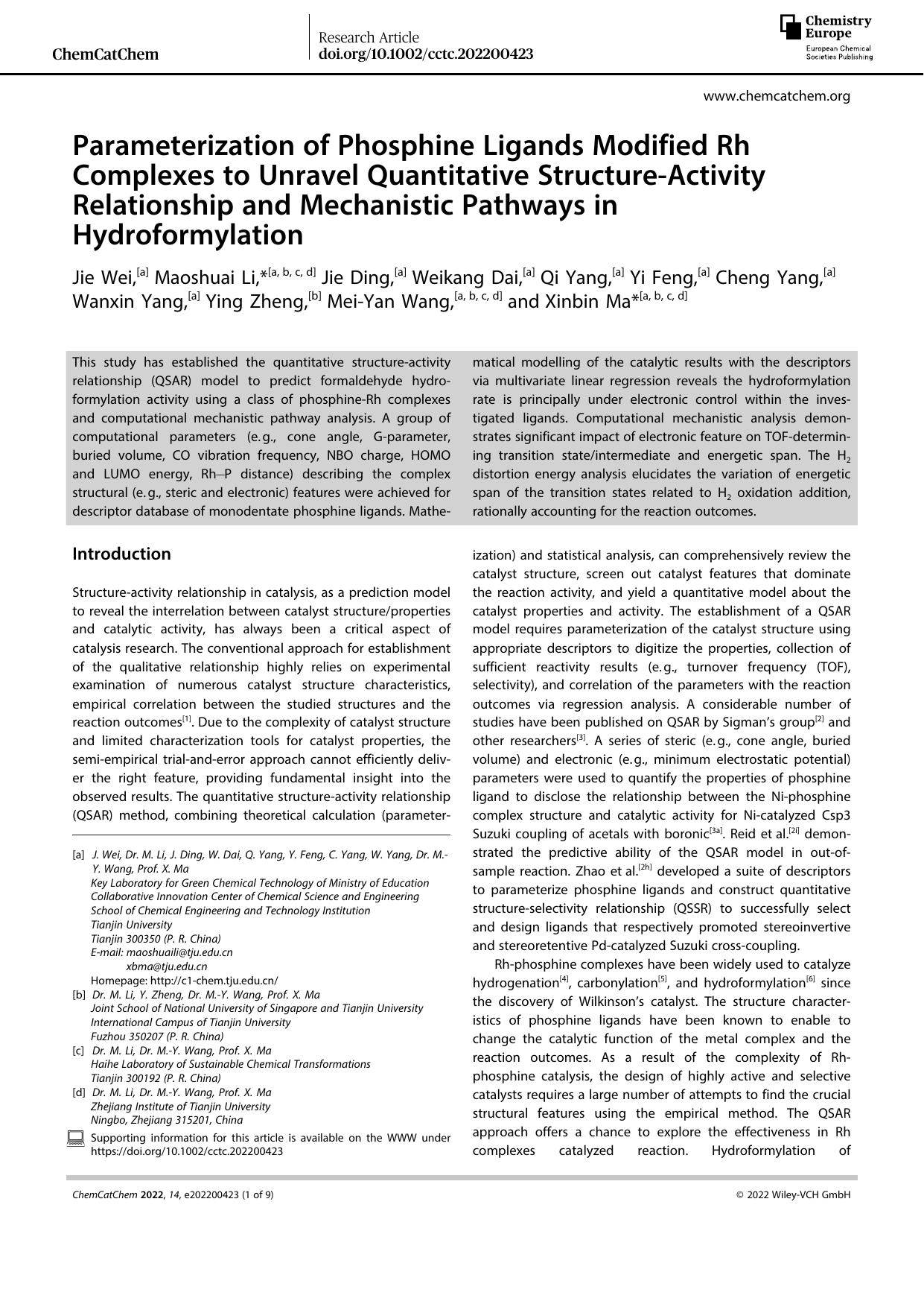 Parameterization of Phosphine Ligands Modified Rh Complexes to Unravel Quantitative StructureâActivity Relationship and Mechanistic Pathways in Hydroformylation by Unknown
