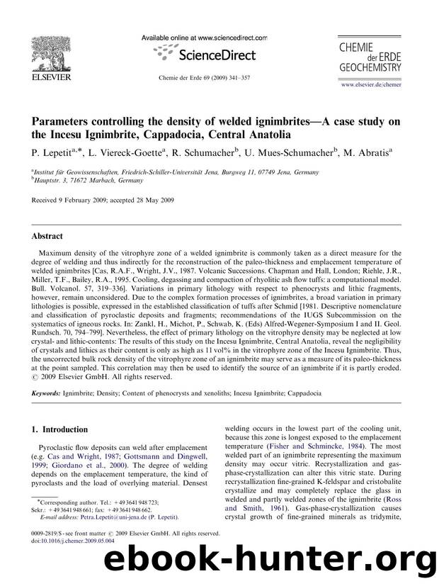 Parameters controlling the density of welded ignimbritesâA case study on the Incesu Ignimbrite, Cappadocia, Central Anatolia by P. Lepetit; L. Viereck-Goette; R. Schumacher; U. Mues-Schumacher; M. Abratis