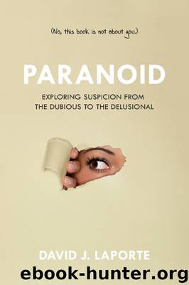 Paranoid by David J. LaPorte