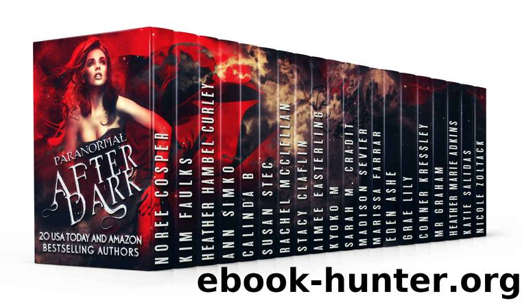Paranormal After Dark: 20 Paranormal Tales of Demons, Shifters, Werewolves, Vampires, Fae, Witches, Magics, Ghosts and More by unknow