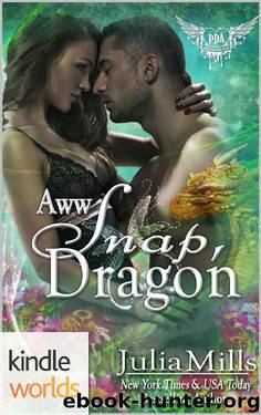 Paranormal Dating Agency: Aww Snap, Dragon (Kindle Worlds Novella) (Dragon Guard Book 31) by Julia Mills